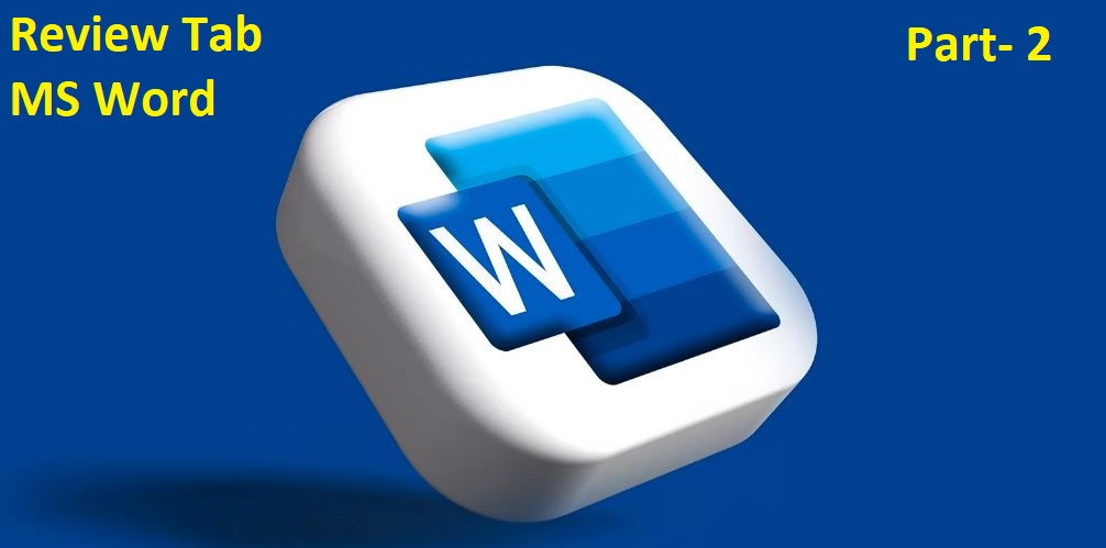 Review Tab in MS Word