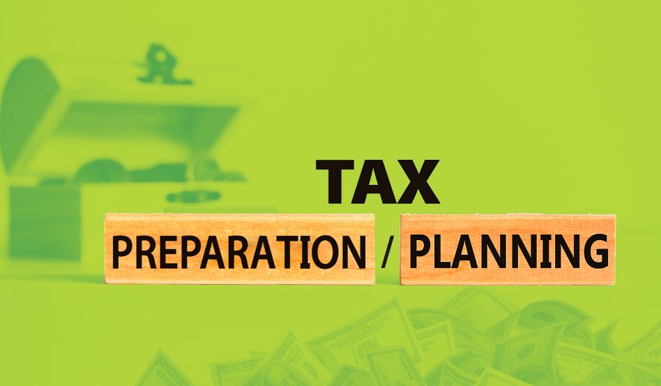 Tax Planning and Preparation