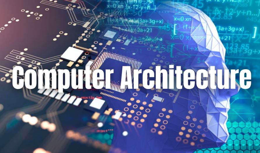 Computer Architecture